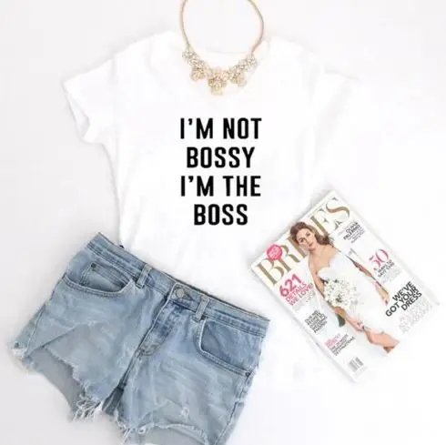 I'm NOT BOSSY I'M THE BOSS женская футболка хлопковая Повседневная забавная подарок для