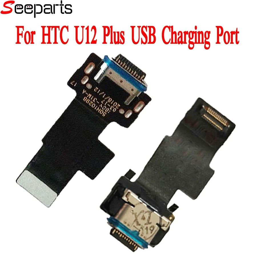 

For HTC U12 Plus USB Charging Port For HTC U12 + Charger Port Dock Plug Connector Board For HTC U12 Plus Charging Flex Cable