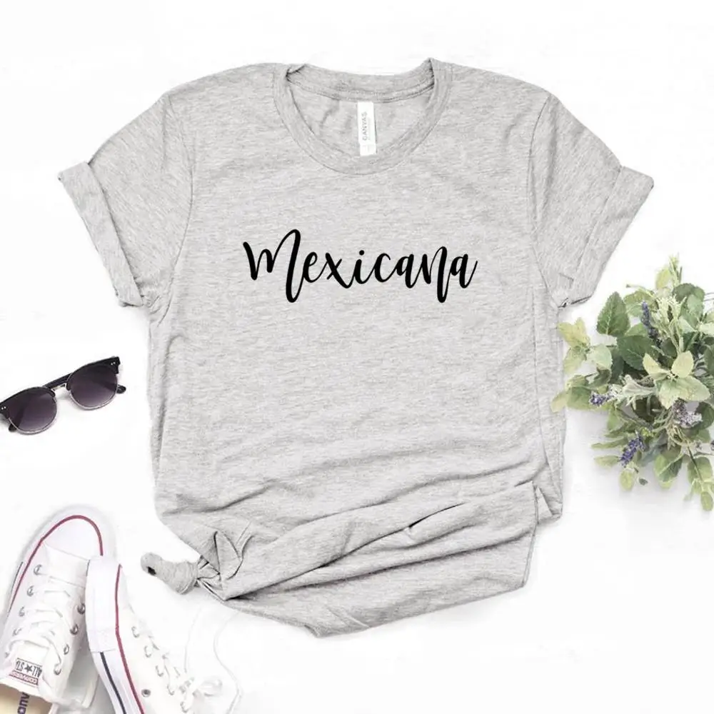 Mexicana, женские футболки с принтом в стиле латины, смешные изделия из хлопка, футболка для леди, топ, футболка, хипстер, 6 цветов, NA-681 - Цвет: Серый