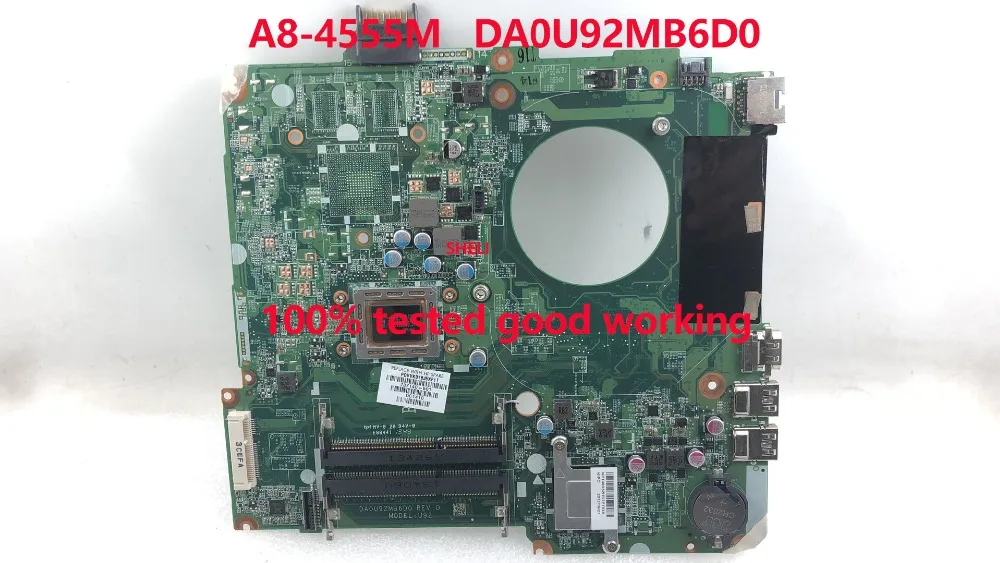 SHELI для hp павильон 15 Материнская плата ноутбука DA0U92MB6D0 REV: D A8-4555M 732080-001 737140-501 737140-001 15-N материнская плата Протестировано и в рабочем состоянии
