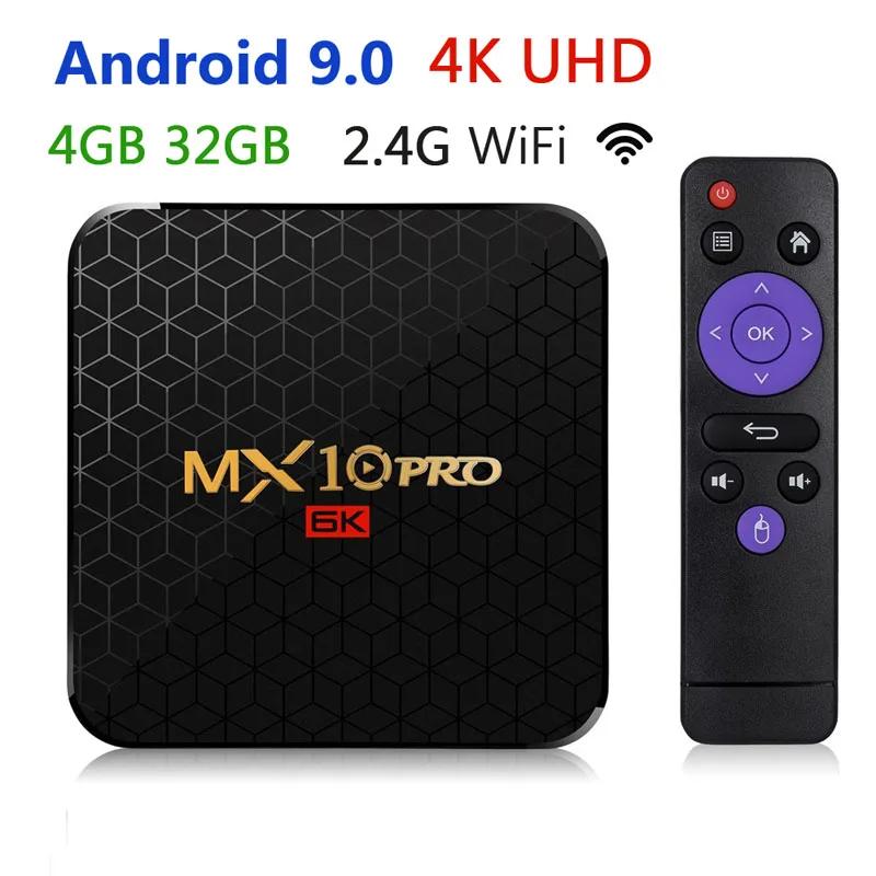 Смарт ТВ приставка Android 9,0 видео медиаплеер MX10 Pro 4GB 32GB 4K HD изображение 6K 2,4G Wifi 100M LAN пульт дистанционного управления телеприставка 4 - Цвет: Box Only