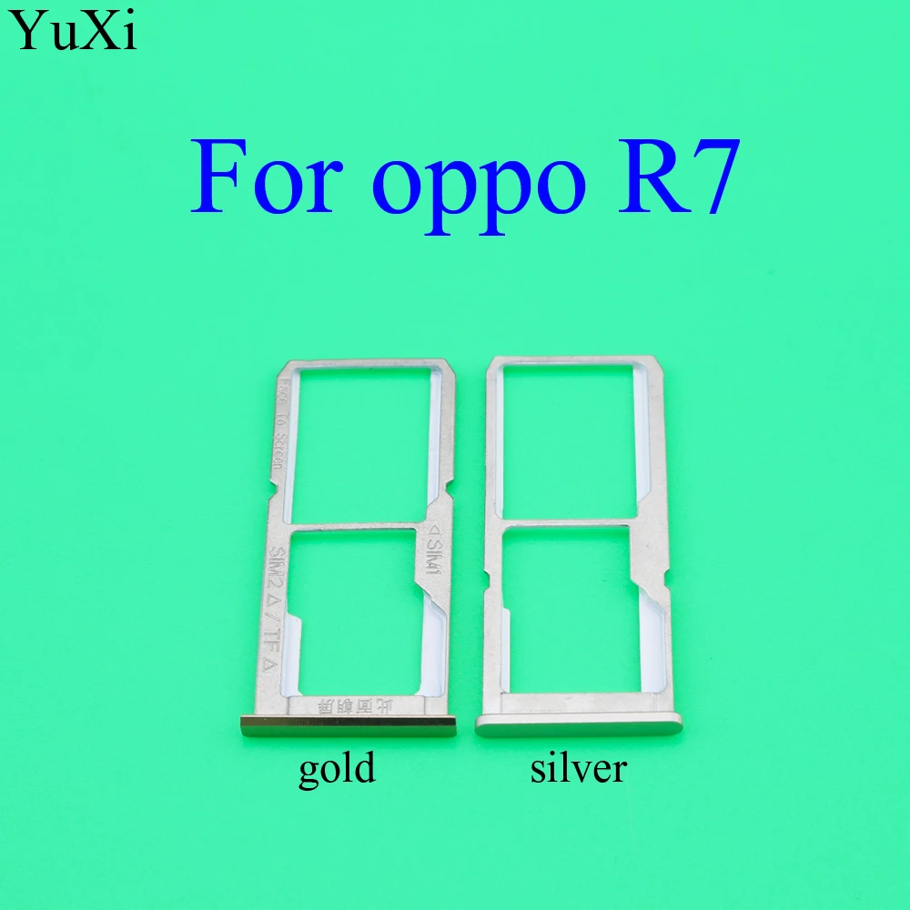 YuXi слот для sim-карты держатель адаптер для OPPO R7 Plus R7 R7S R7Plus запасные части качественные аксессуары для телефонов