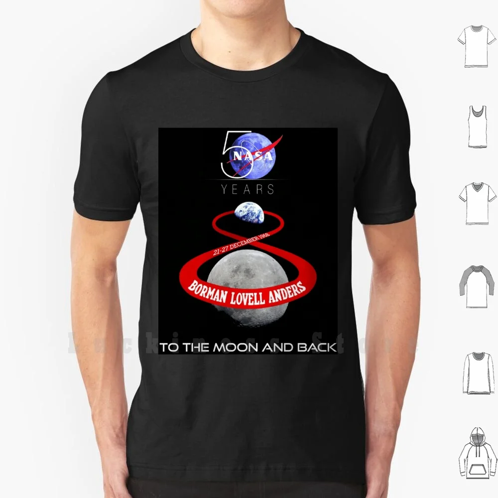 

Футболка Apollo 8 Earthrise на годовщину, сделай сам, 100% хлопок, 6xl, Apollo 8 Earthrise, Лунная миссия, космическое путешествие, 50