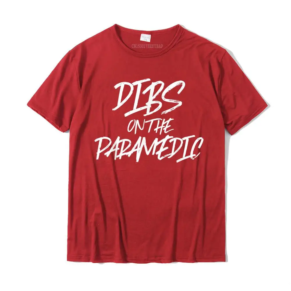 Custom Simple Style Fall 100% Cotton Crewneck Men Tops Tees Normal Tops T Shirt Hot Sale Short Sleeve T Shirts Dibs On The Paramedic Funny Husband Wife T Shirt Ambulance__MZ15735 red