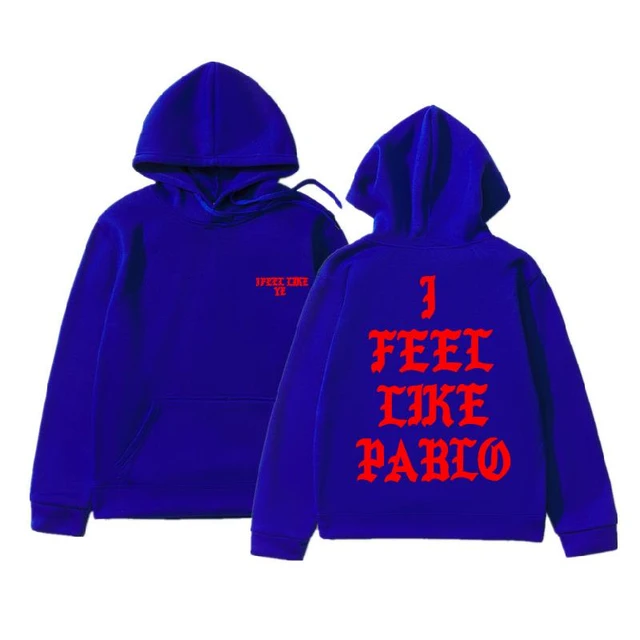 Hoodie Feel Like Pablo | Tracksuit Sweatshirts | Kanye West Hoodie | Yzy Sweatshirt & Sweatshirts - Aliexpress