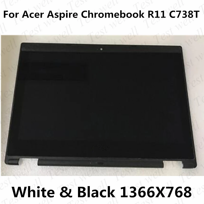 

Original 11.6'' For ACER Chromebook R11 C738T LCD Touch Sceen Digitizer Assembly B116XAN04.1 1366*768 IPS HD LCD Screen