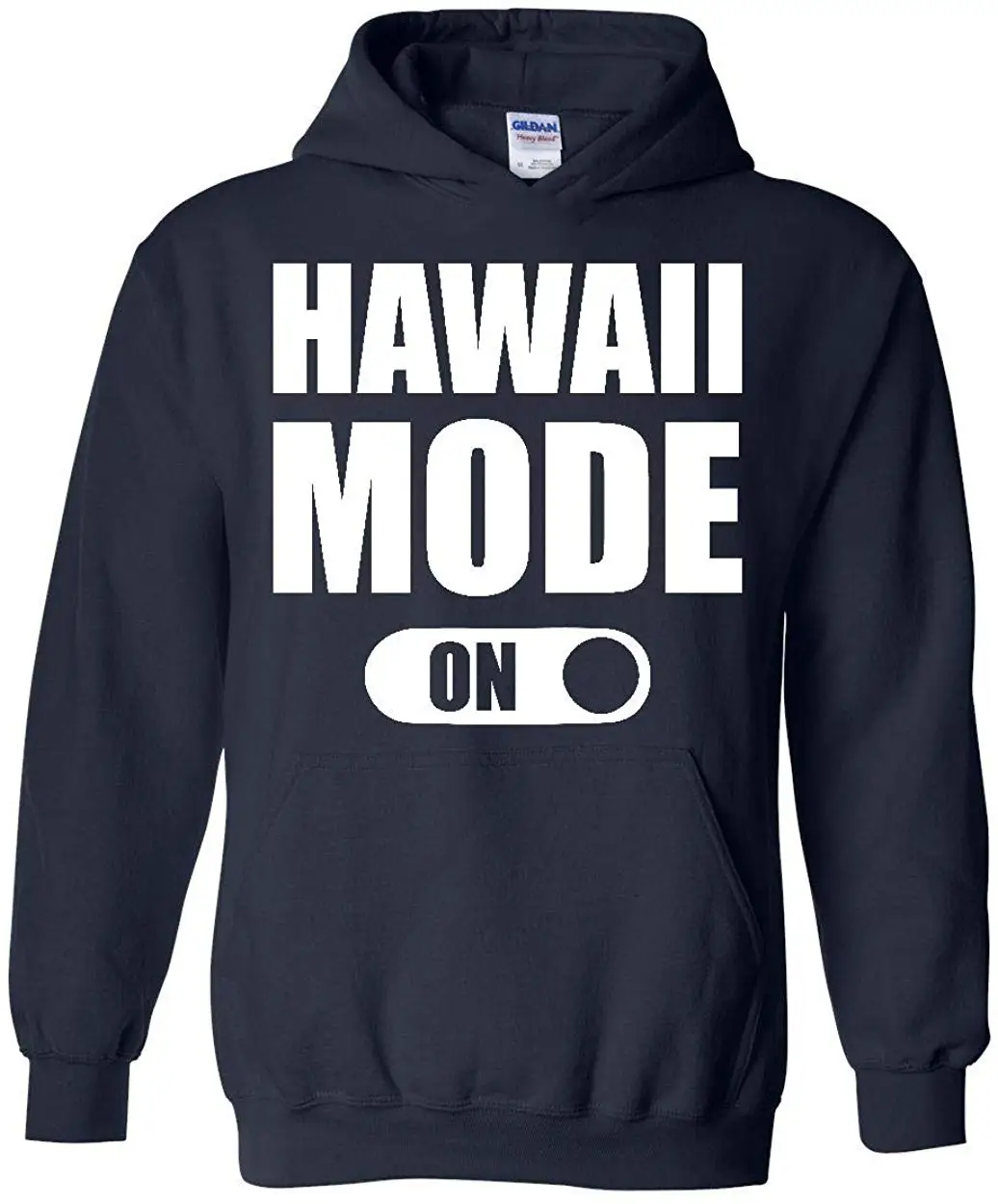 Hawaii Mode On Honolulu Maui Hawaiian Islands Unisex Hoodie Sweatshirt (SNB) Navy Blue |