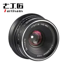 7 ремесленников 25 мм F1.8 объектив APS-C ручной широкоугольный Фокус объектив камеры для Fuji Fujifilm SLR DSLR камеры s объектив линзы Новинка