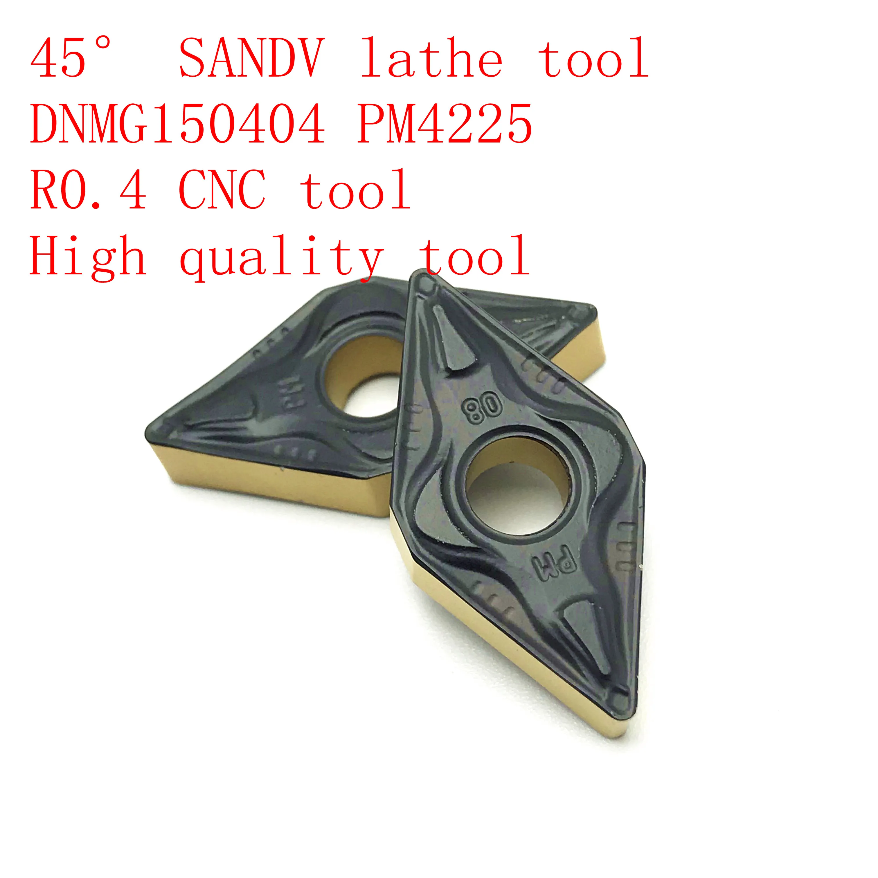 

45°SANDV high quality lathe tool DNMG150404 PM4225 carbide tool, external turning tool R0.4 CNC lathe tool finishing tool