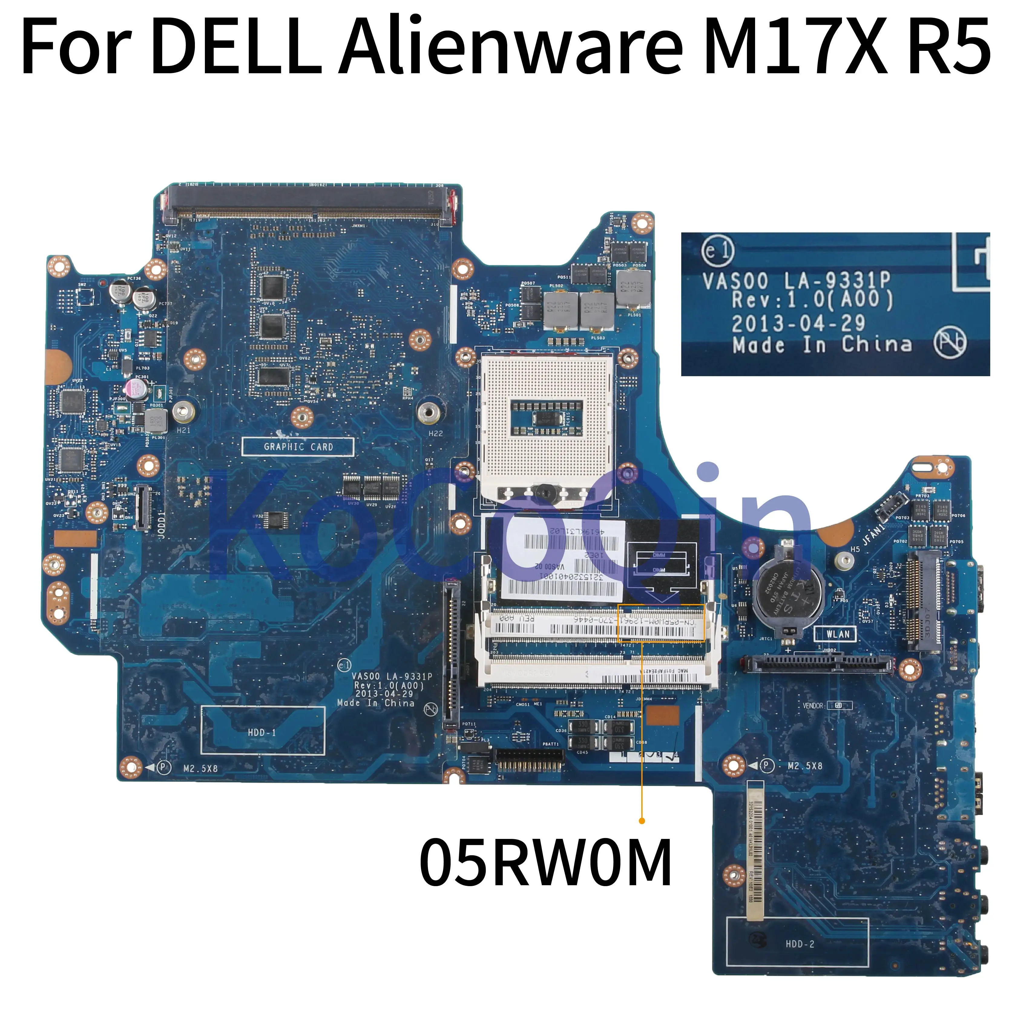 Материнская плата KoCoQin для ноутбука DELL Alienware M17X R5 системная CN 05RW0M VAS00 LA 9331P SR13H