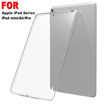 

Case For iPad Mini/Air/Pro 9.7" 10.2" 10.5" 2019 TPU Transparent Soft Silicone Shockproof Cover Back Case Protective Shell