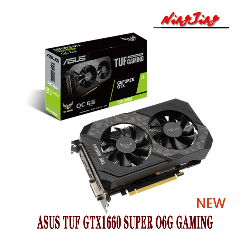 ASUS TUF GTX1660 SUPER O6G GAMING NEW GeForce GTX 1660S 1660 12nm 6G GDDR6 192bit Support AMD Intel Desktop CPU Motherboard