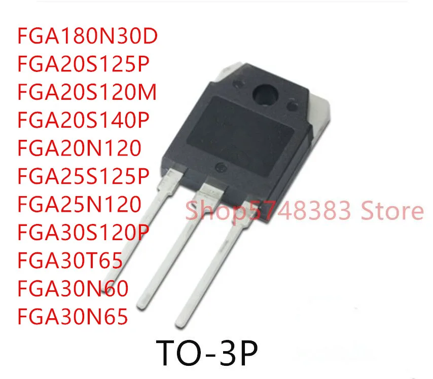 10 шт. FGA180N30D FGA20S125P FGA20S120M FGA20S140P FGA20N120 FGA25S125P FGA25N120 FGA30S120P FGA30T65 FGA30N60 FGA30N65 | Электроника