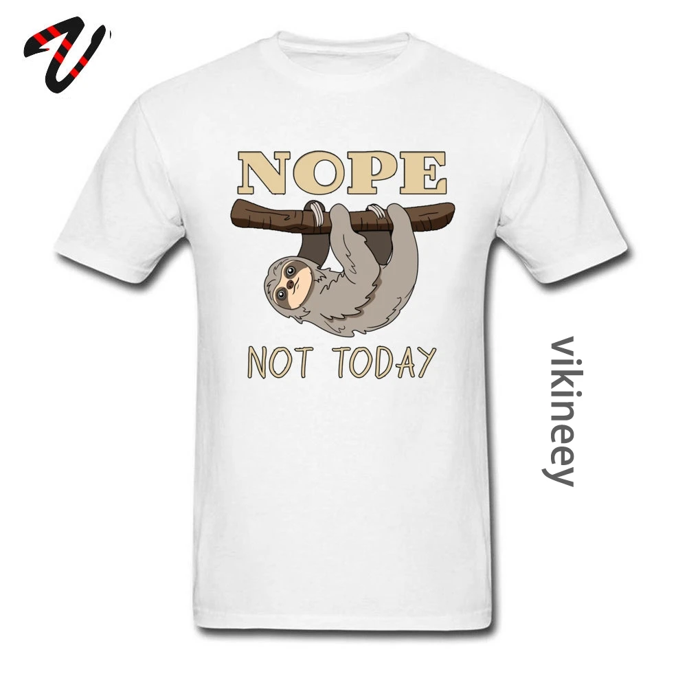 NotTodaySloth Fitted Mens Tshirts Crew Neck Short Sleeve All Cotton Tops Shirts Fashionable Tops Shirt Free Shipping Not-Today-Sloth- white