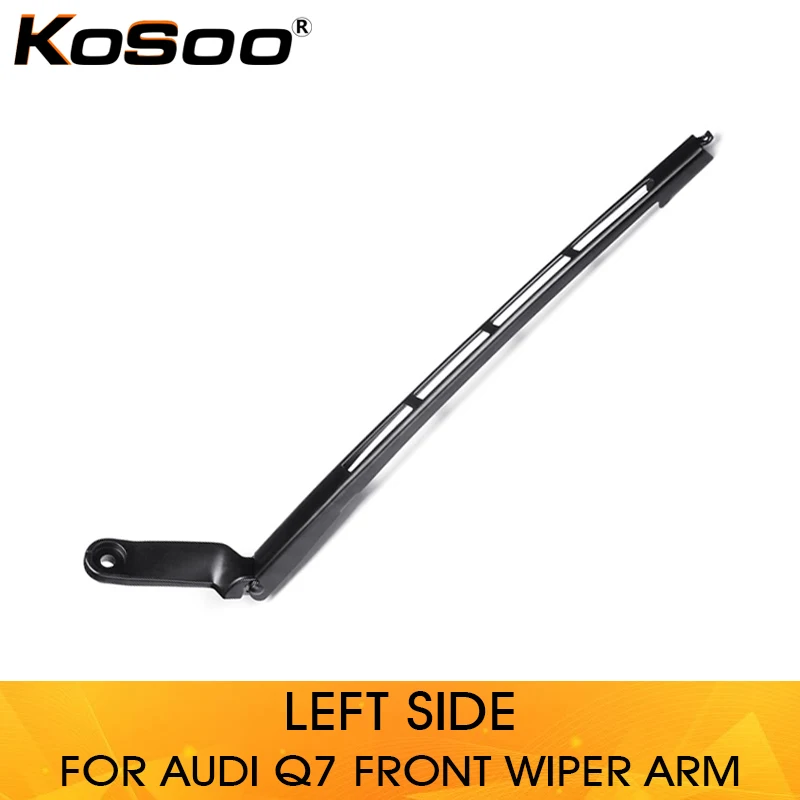 KOSOO for Audi Q7 4L1955407A/4L1955408B 2007-2016 Car auto parts Front left/Right Windshield Windscreen Wiper Arm Replacement KOSOO for Audi Q7 4L1955407A/4L1955408B 2007-2016 Car auto parts Front left/Right Windshield Windscreen Wiper Arm Replacement