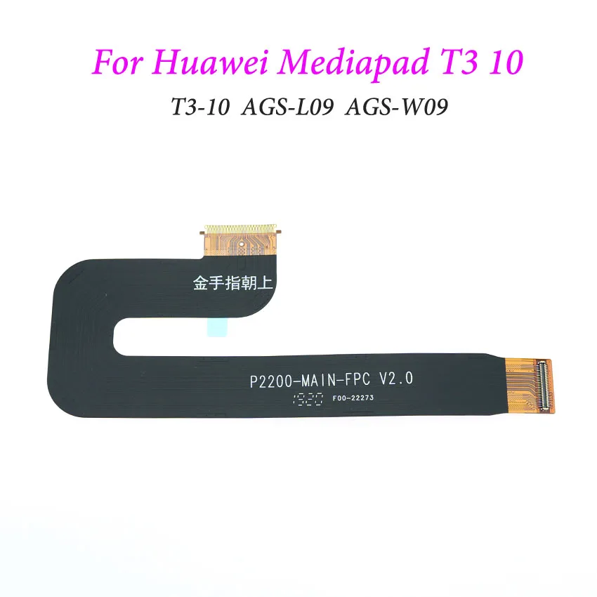 For T3-10 Cltgxdd 1 шт. для huawei MediaPad T3 7 10 BG2-W09 BG2-U01 BG2-U03 AGS-L09 AGS-W09 L03 ЖК-дисплей Дисплей разъём материнской платы Flex кабель - Цвет: For T3-10