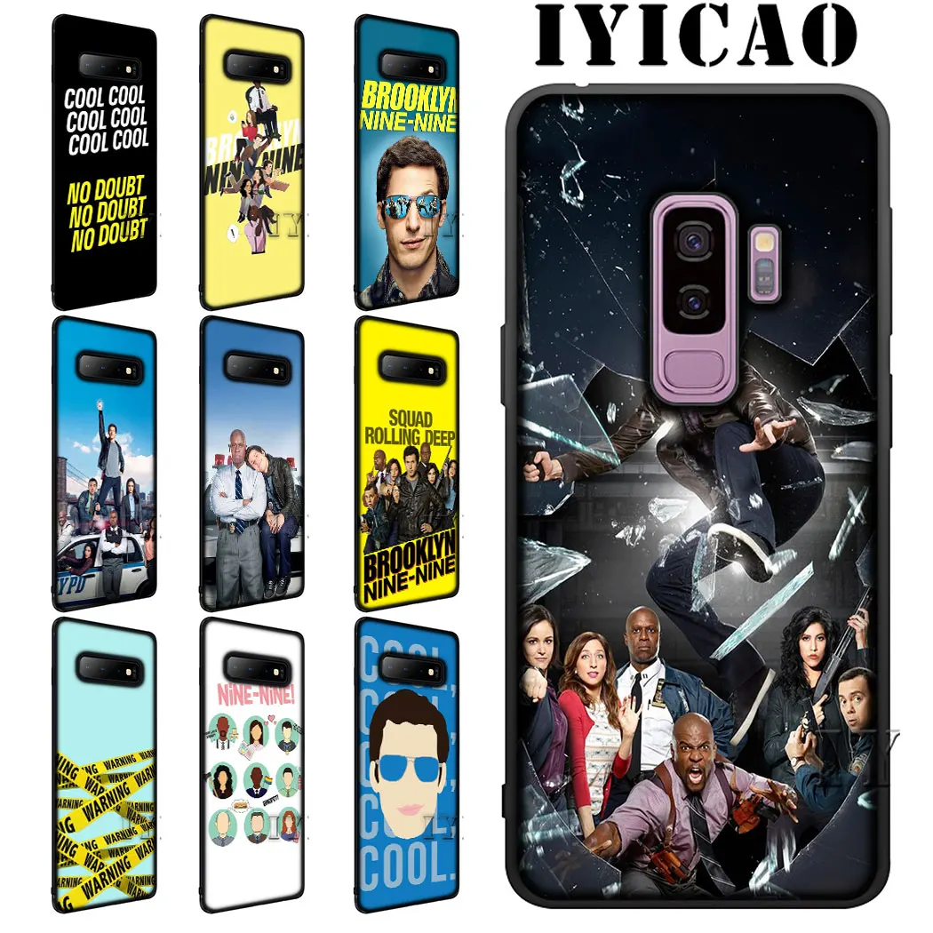 IYICAO Brooklyn Nine Soft Silicone Phone for Samsung S6 S7 S8 Edge S9 S10 Plus S10e J6 Cover |