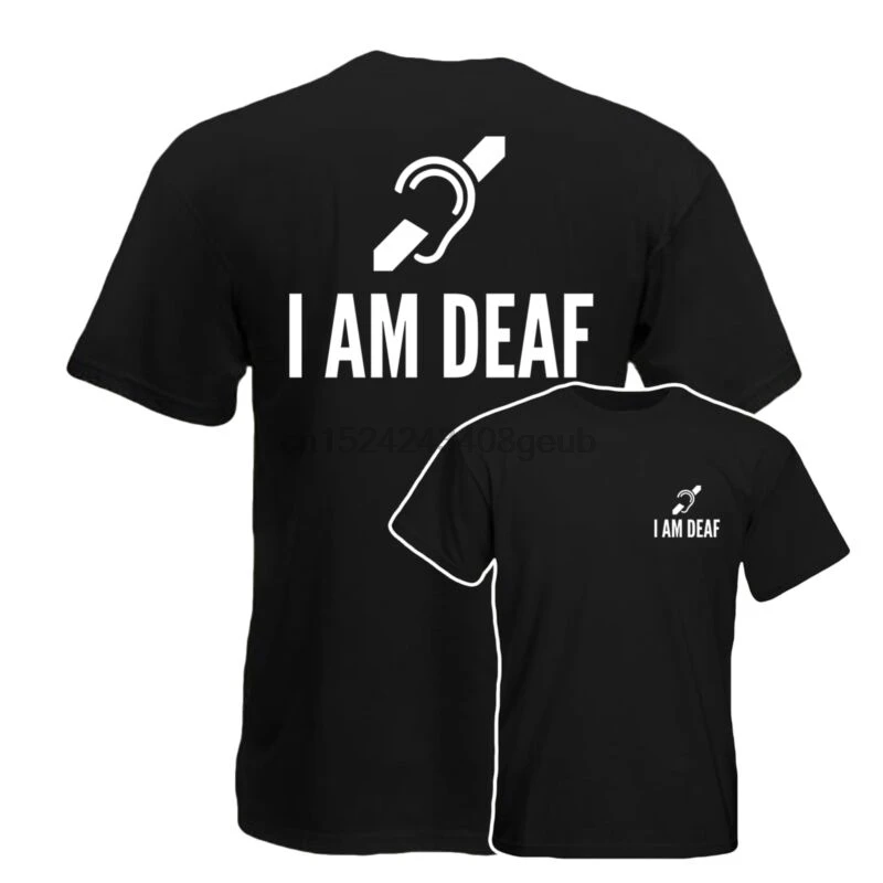 I Am Deaf T-Shirt Work Wear Industrial Office Uniform Tee Top |