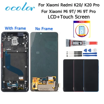 

ocolor AMOLED For Xiaomi Redmi K20 K20 Pro LCD Display And Touch Screen With Frame + Film + Tools + Glue For Xiaomi Mi 9T 9T Pro