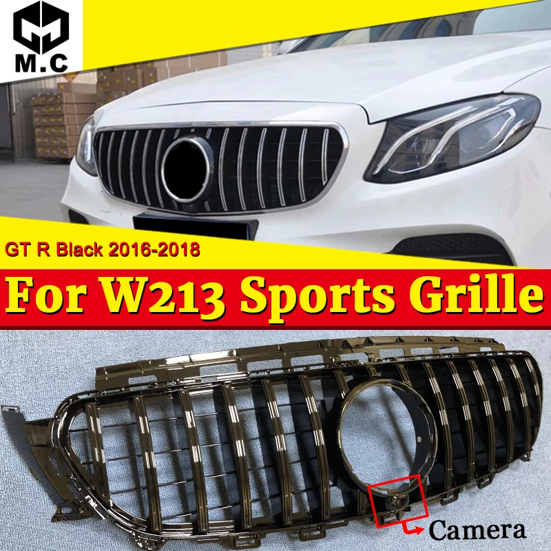 Подходит для Mercedes W213 Sport GT R стиль решетка гриль ABS черный с камерой E класс E200 E250 E300 E350 E400 E500 вид грили 16