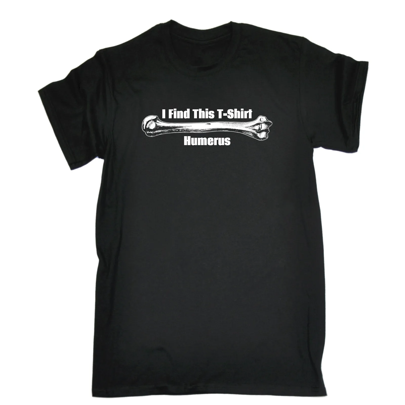 

I Find This T Shirt Humerus Bone T Shirt Archaeology Funny Birthday Gift 123T 2017 Short Sleeve O Neck Men'S T Shirt Fashion