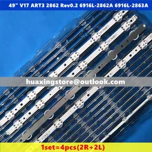4 шт./компл. Светодиодные ленты 4" V17 ART3 2862 Rev0.2 6916L-2862A 6916L-2863A V17 49 L1 R1 JB3B1591A02499 49UJ6565