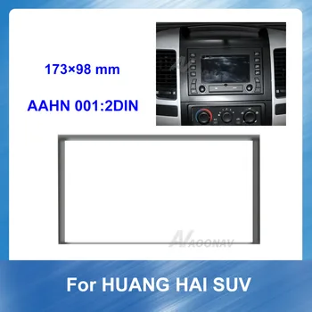 

2 Din Car Radio Fascia for HUANG HAI SUV Car refitting DVD frame Stereo Panel Dash Mount Trim Installation Kit Frame Audio Frame
