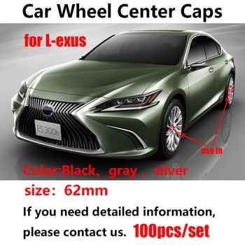 

100pcs 62mm 60mm car Wheel Center Hub Caps rim covers 3D emblem Badge for Lexus ES300 IS300 GS430 RX330 GS300 car Accessories