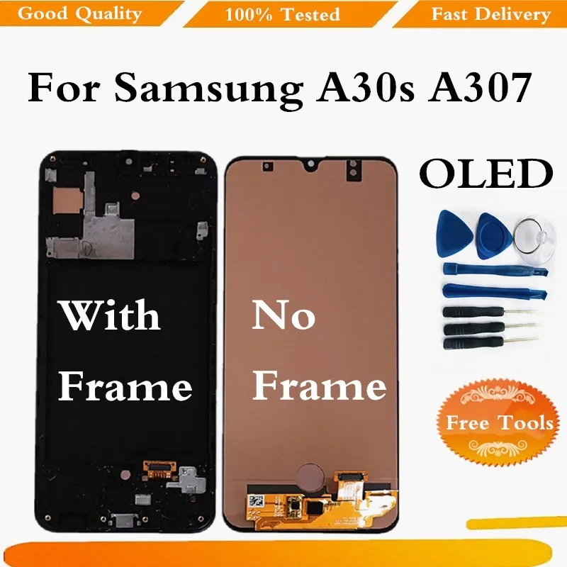 

OLED For Samsung A30s A307 LCD Display Touch Screen Digitizer For Samsung Galaxy A307 Display Screen For Samsung A30s A307F LCD