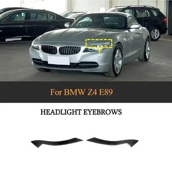 

Z4 E89 Headlight Eyelids Trim Cover For BMW Z4 E89 Car Lamp Eyebrows 2009 - 2012 Carbon Fiber