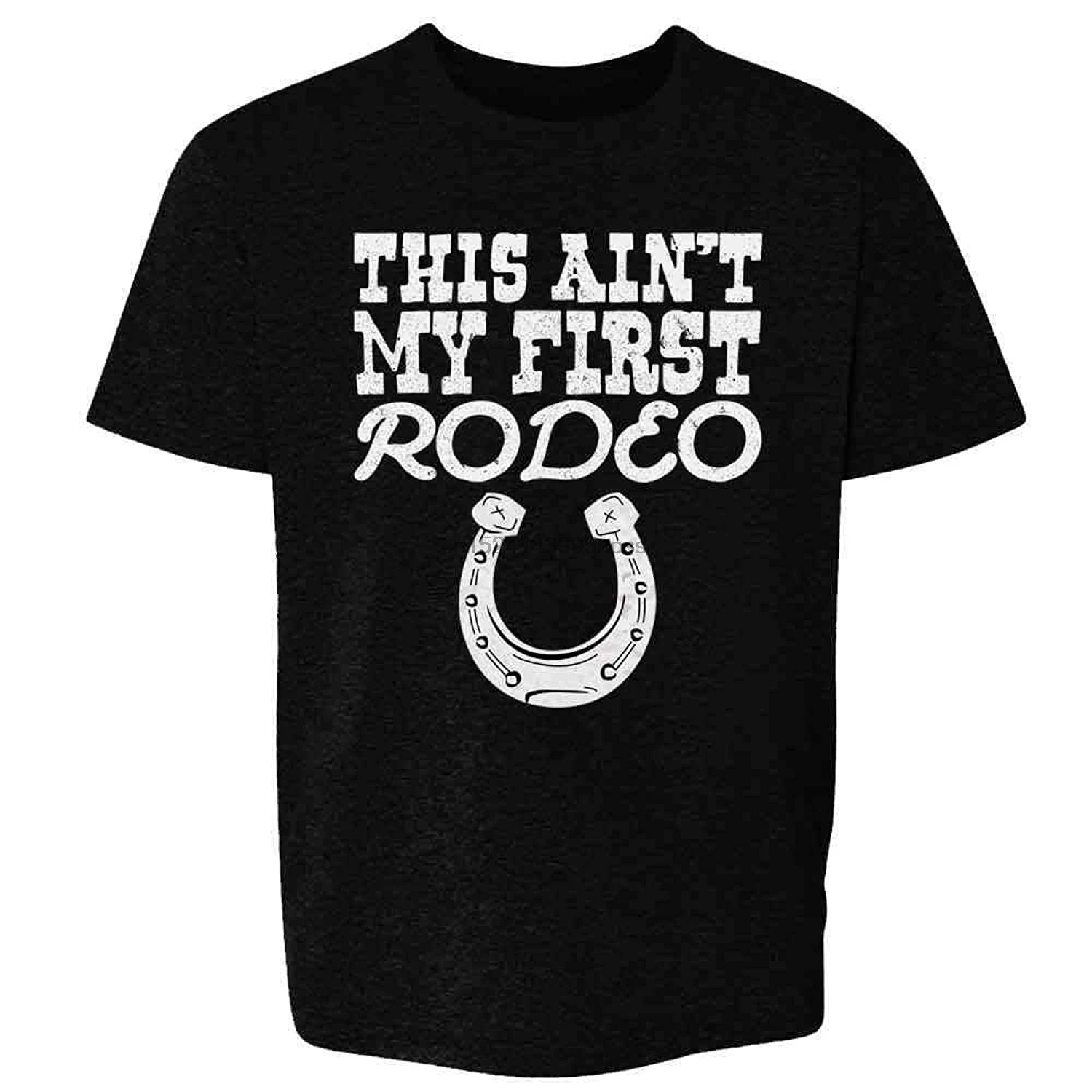 This Ain't My First Rodeo Милая ковбойская кантри Молодежная детская футболка для