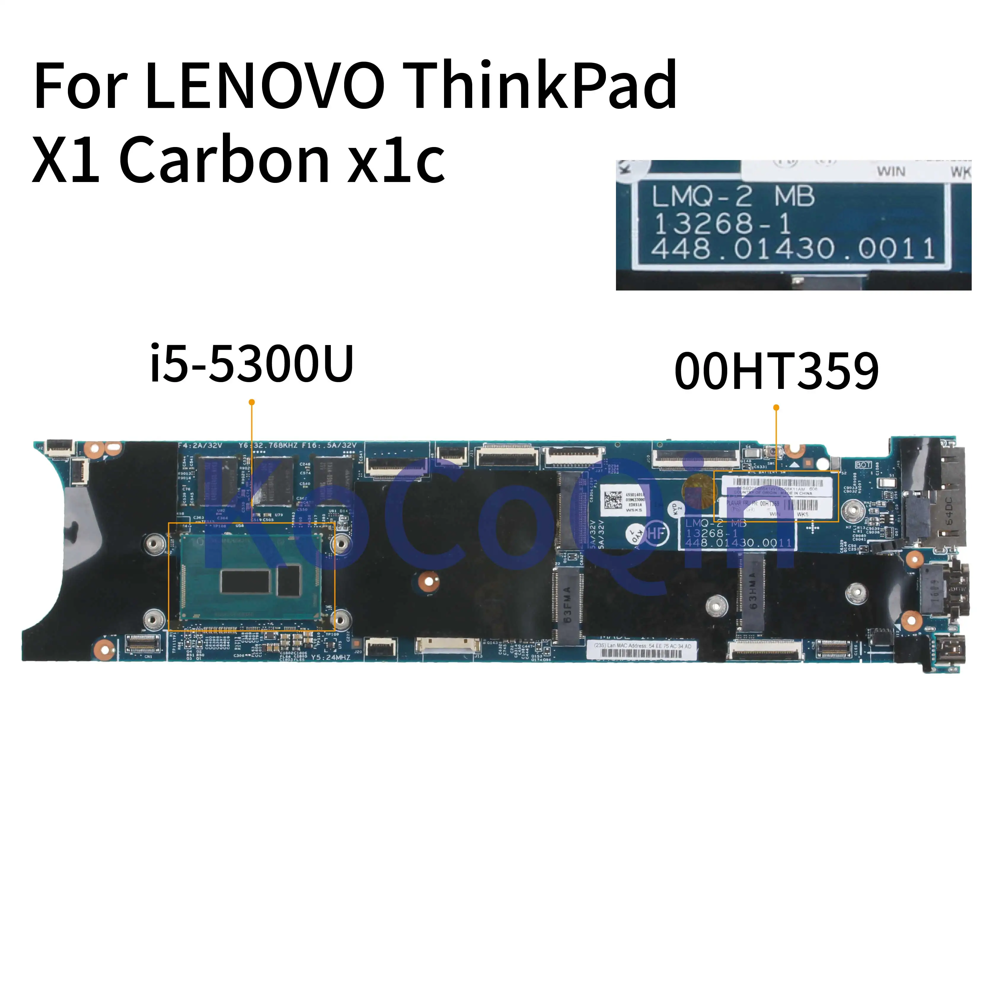 astounding KoCoQin Laptop motherboard For LENOVO ThinkPad X1 Carbon x1c Core I5-5300U 8G SR23X Mainboard 00HT3