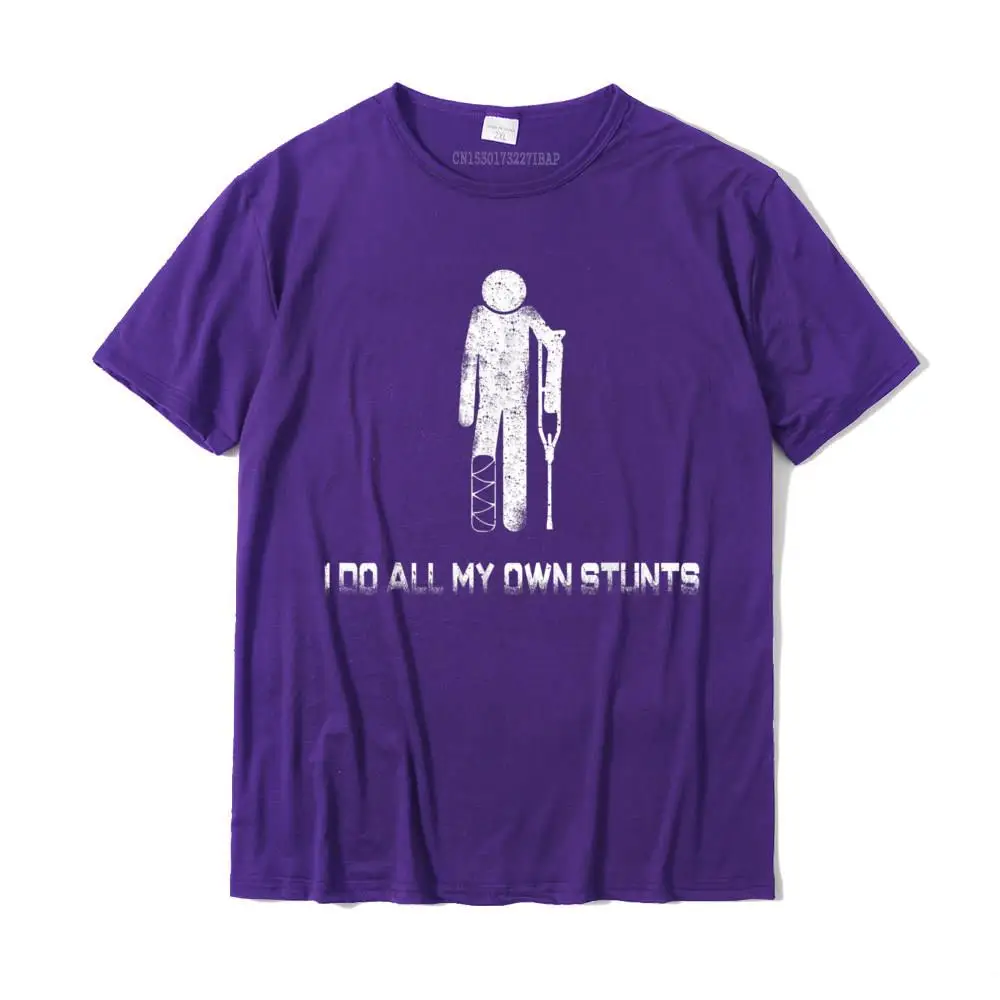 Birthday T-Shirt Custom Short Sleeve Rife Round Neck Pure Cotton Tees Family Tops T Shirt for Men Lovers Day Top Quality I Do My Own Stunts Gift Funny Injury Leg T-Shirt__MZ16220 purple