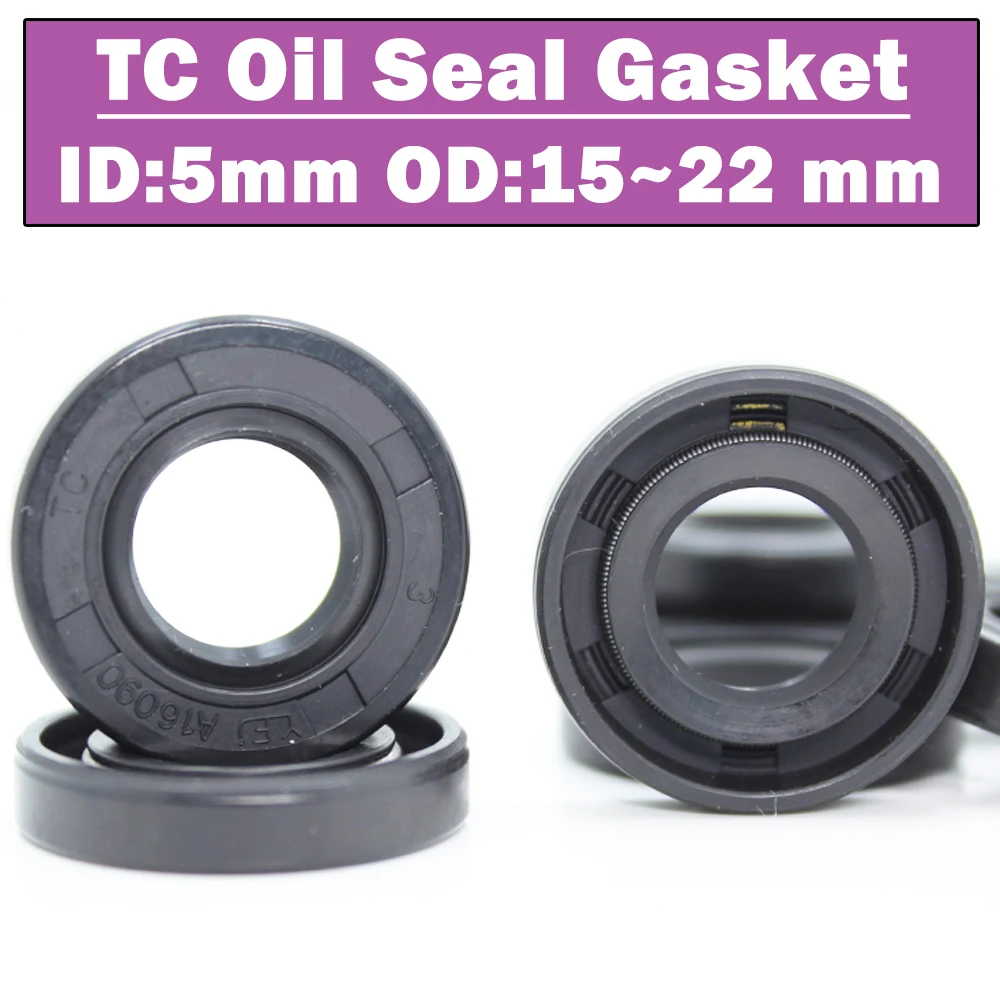

ID 5mm Oil Seal Gasket TC Type Inner 5*15*16*17*18*19*22 mm ( 10 PCS ) Bearing Accessories Radial Shaft NBR Seals