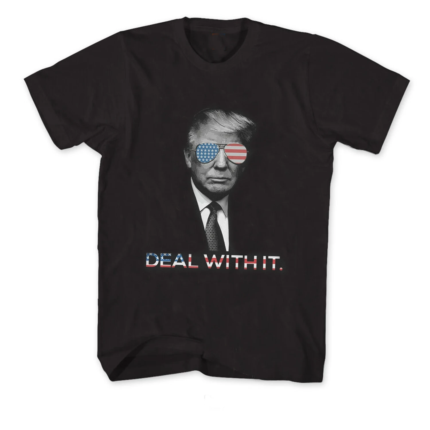 

Deal with It Trump . Funny America Humorous Men's T-Shirt Summer Cotton Short Sleeve O-Neck Unisex T Shirt New S-3XL