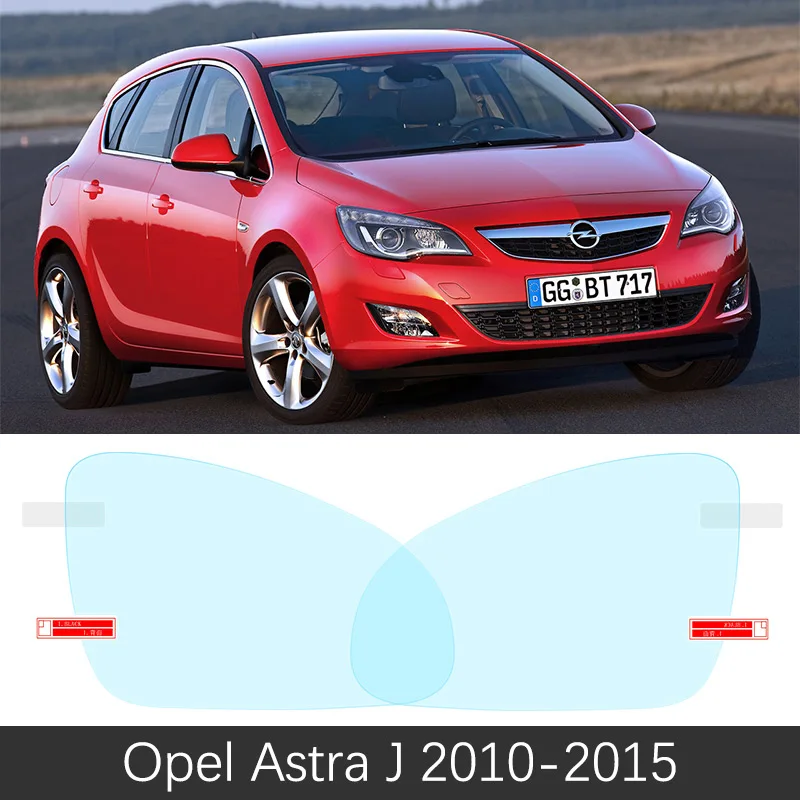Astra J 2010-2015 Полное покрытие Защитная противотуманная пленка для Opel Astra J Vauxhall Holden 2010 2011 2012 2013 зеркало заднего вида автомобиля непромокаемое - Название цвета: Astra J 2010-2015