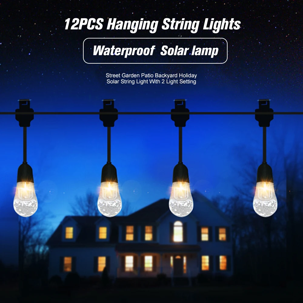 

12PCS LED Solar Waterproof Outdoor Hanging String Lights Street Garden Patio Backyard Holiday Solar String Light 2 Light Setting