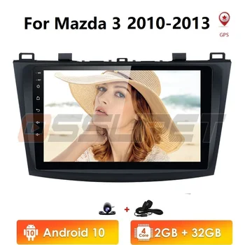 

For Mazda 3 2004-2013 maxx axela android 10 Car GPS Radio Stereo 2G 32G WIFI Free MAP Quad Core 2 din Car Multimedia Player USB