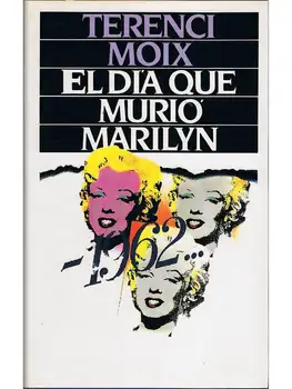 

The day she died Marilyn - Terenci Moix