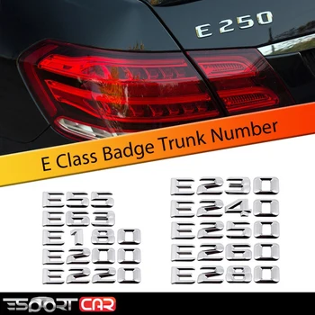 

Car Sticker E Cla E55 E63 E180 E200 E220 E230 E240 E250 E260 E280 Chrome Metal Rear Trunk Refitting Letter Number Emblem Badge