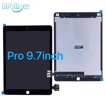 

BFOLLOW Original / Copy Screen Assembly for iPad Pro 9.7 LCD Touch Glass A1673 A1674 A1675