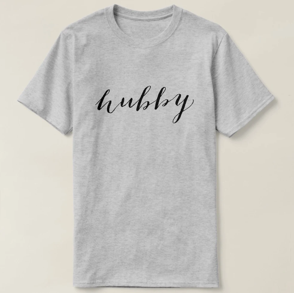2019 Printed Men T Shirt Cotton Short Sleeve Hubby Black Script Style Women tshirt |