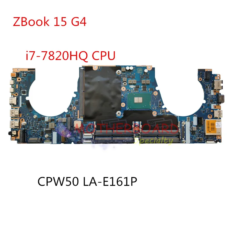 Материнская плата для ноутбука HP ZBook 15 G4 с фотографическим процессором CPW50 i7-7820HQ