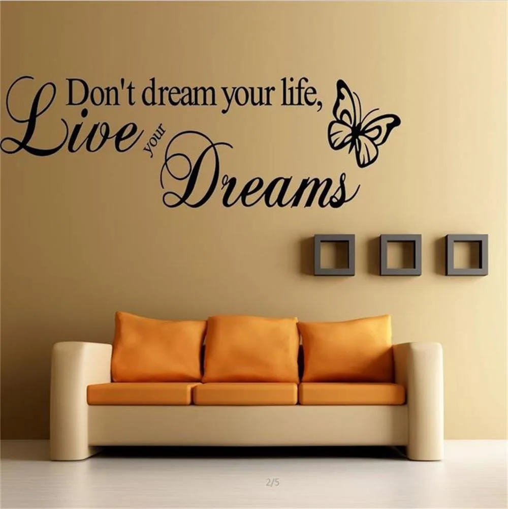 Виниловая наклейка на стену Don't Dream Your Life | Дом и сад