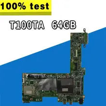 Материнская плата для Asus Transformer Book T100TA, материнская плата T100TA 64 GB, планшетный ПК, оригинальная плата, тестовая материнская плата