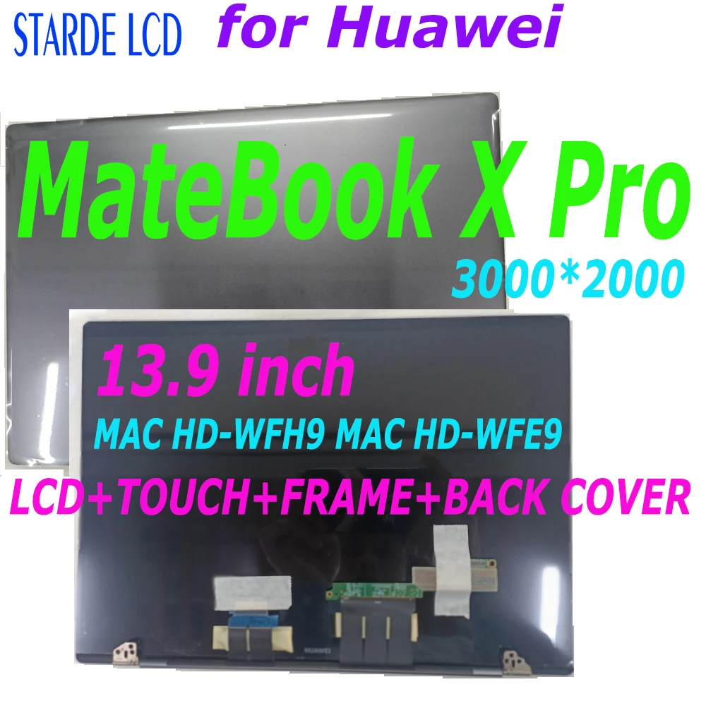 13.9 ''für Huawei MateBook X Pro MAC HD WFH9 MAC HD WFE9 LCD Display Touch  Screen Ersatz Rahmen + Zurück cover3000X2000|Tablett-LCDs und -Paneele| -  AliExpress