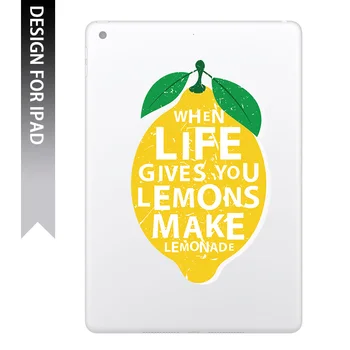 

Lemon Quote Laptop Sticker for Apple 7.9" 9.7" 10.5" 11" 12.9" iPad Mini Pro Air Mac Surface Book Decal Notebook Tablet PC Skin