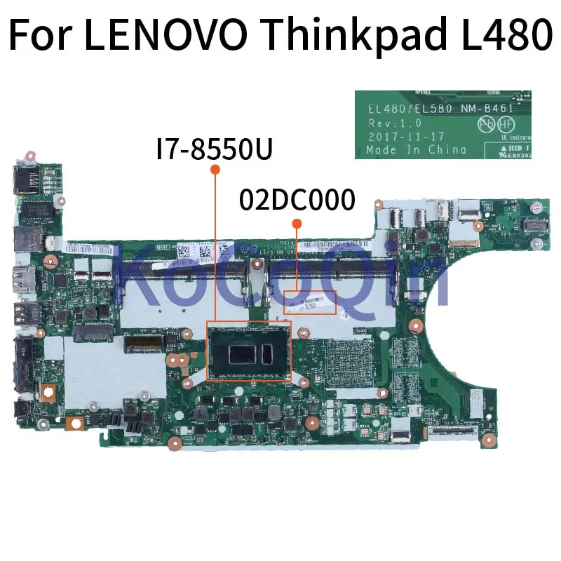 

For LENOVO Thinkpad L480 I7-8550U Notebook Mainboard EL480/EL580 NM-B461 01LW343 SR3L9 DDR4 Laptop Motherboard
