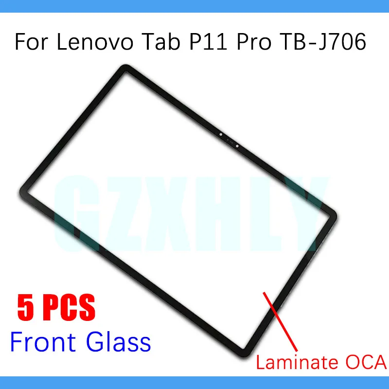 

5Pcs For Lenovo P11 Pro J706 J706F Front Glass Laminate OCA (No Touch Digitizer) Outer LCD Screen Panel Replacement