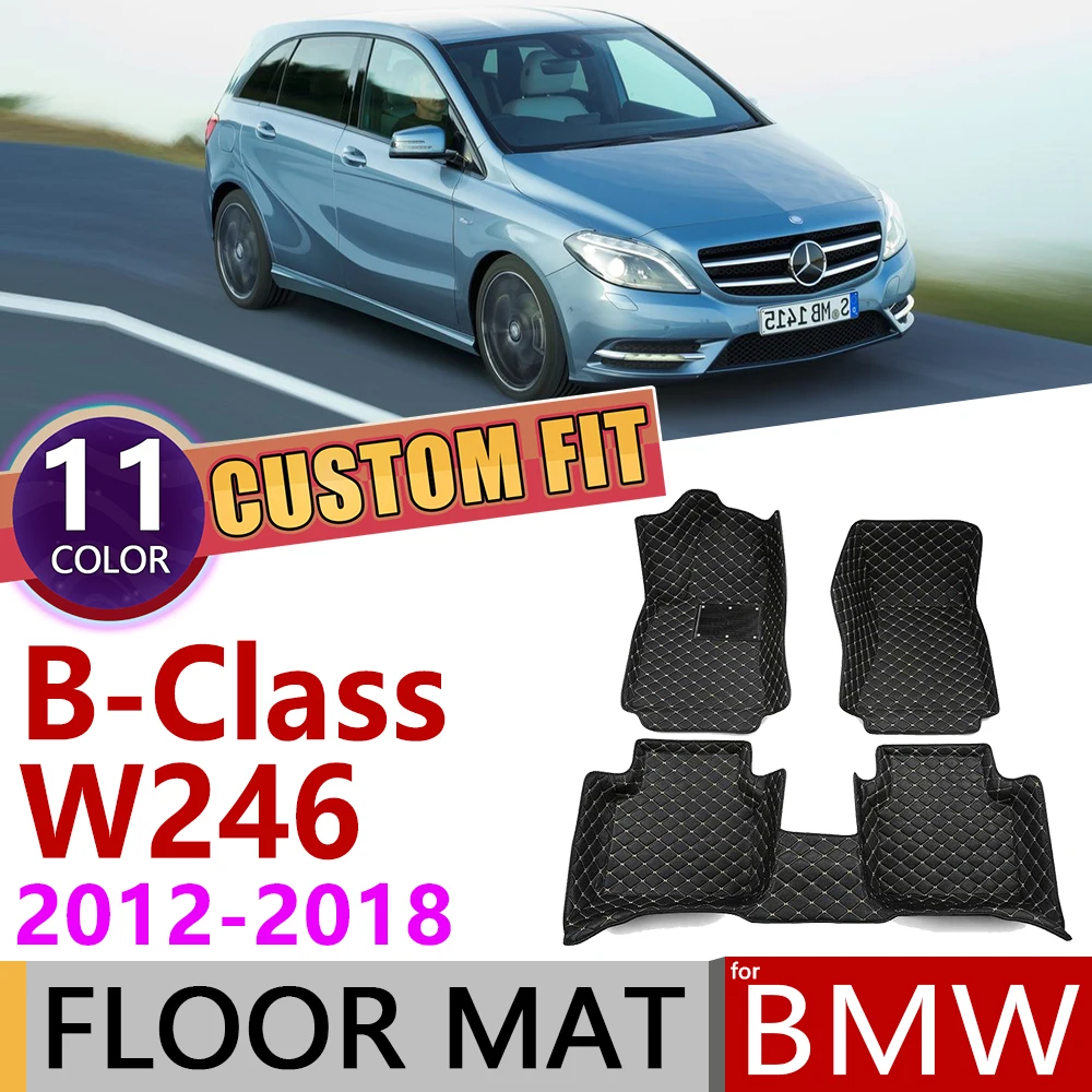 

Custom Leather Car Floor Mats for Mercedes Benz B Class W246 2012~2018 5seats Foot Pad Carpet Accessories B180 B200 B260 2013